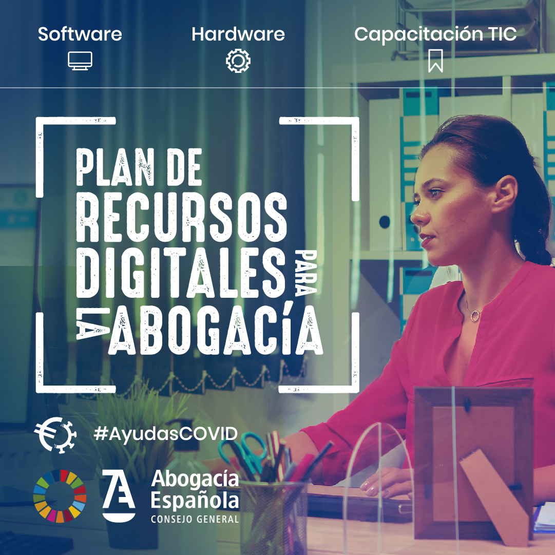 Plan de Recursos Digitales para la Abogacía – Ayudas COVID